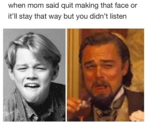 Celebrities, Funny, Leonardo Dicaprio, When mom said quit making that face or it'll stay that way but you didn't listen