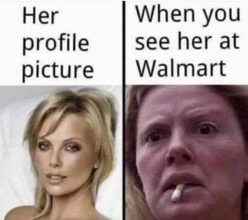 Funny, Her profile picture, When you see her at Walmart