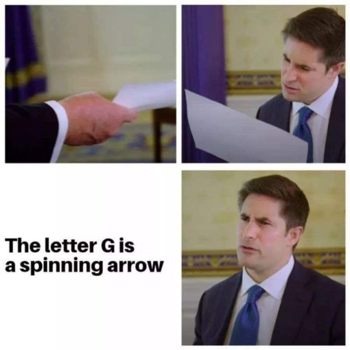 Funniest Memes, The letter G is a spinning arrow