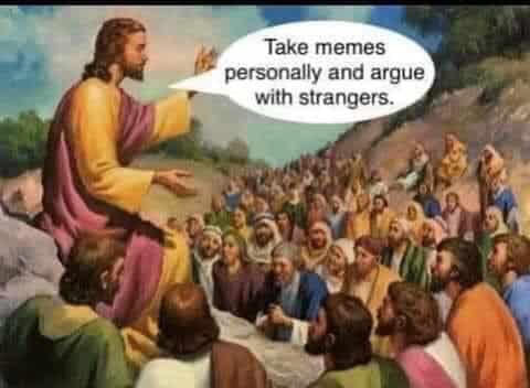 Christian Memes, Funniest Memes, Religious Memes, Take Memes personally and argue with strangers on the internet