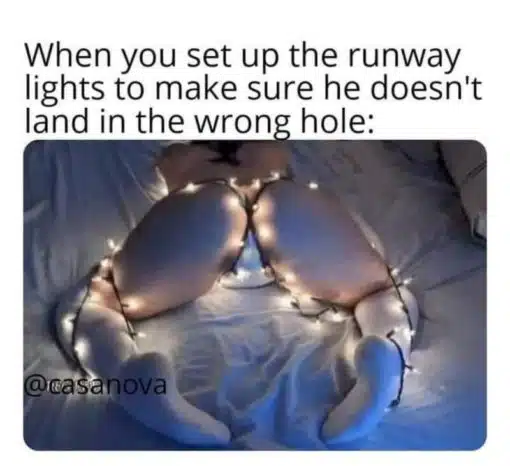 Funniest Memes, Sex Memes, Christmas lights to light up the way to her vag