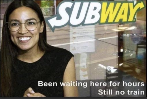 AOC Memes, Funniest Memes, Political Memes, Subway - been waiting here for hours and still no train