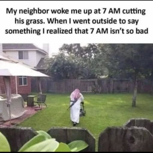 Bad Neighbor Memes, Funniest Memes, Terrorist Memes, 