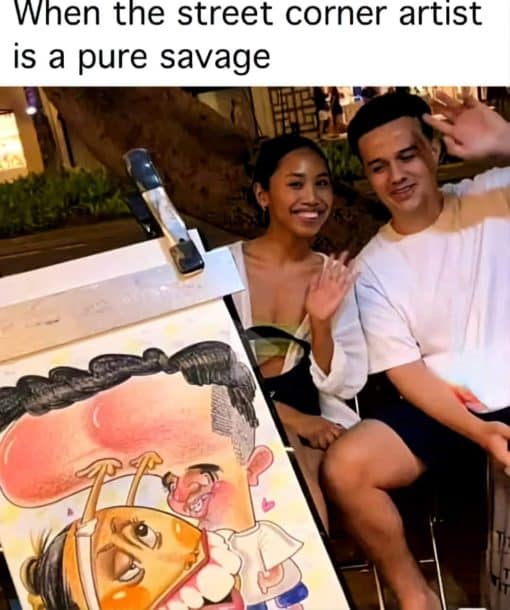 Funniest Memes, Ugly People Memes When the street corner artist is a pure savage