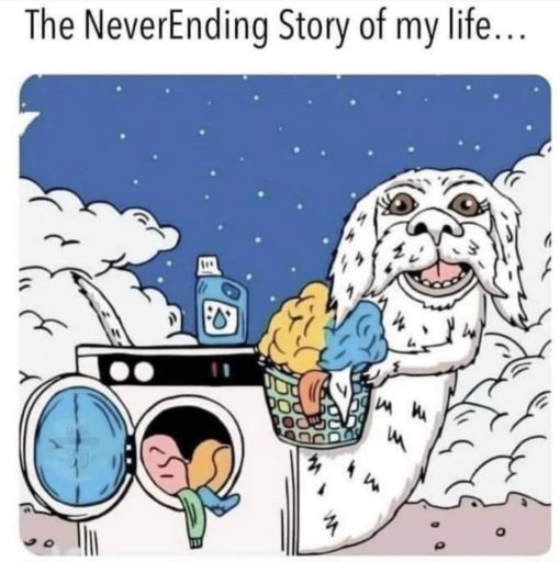 Funniest Memes, Laundry Memes The NeverEnding Story of my life   