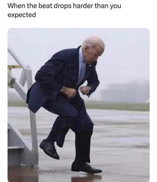 Funniest Memes, Joe Biden, Political Memes When the beat drops harder than you expected