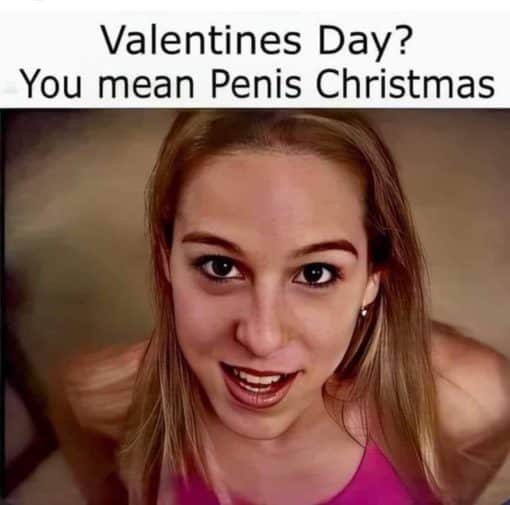 Funniest Memes, Oral Sex Memes, Valentines Day Memes 