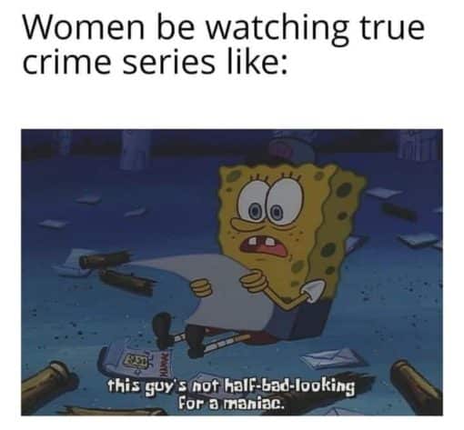 Funniest Memes, SpongeBob Memes, Women Memes 