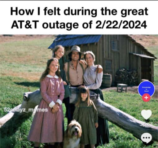 Funniest Memes  How I felt during the great AT T outage of 2