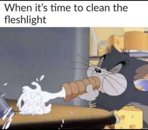 Gross Memes, Sex Toy Memes, When its time to clean the fleshlight