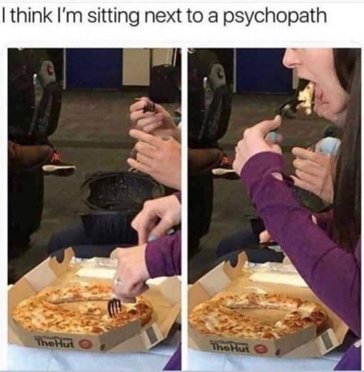 Food Memes, Funniest Memes, Pizza Memes, Psycho Memes 