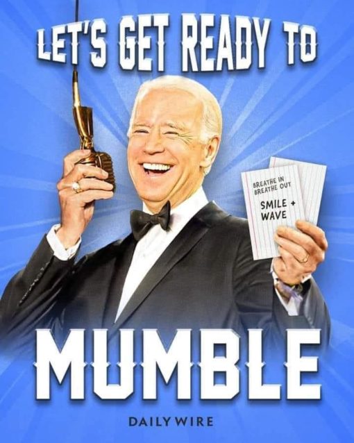 Anti Democrat Memes, Funniest Memes, Joe Biden, Political Memes  LET S GET READY TO MUMBLE 
