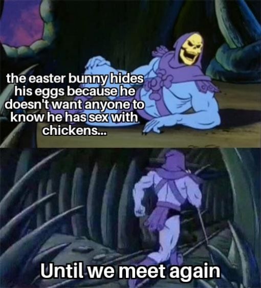 Easter Memes, Funniest Memes, Skeletor Memes 