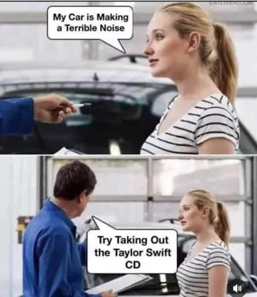 Car Memes, Funniest Memes, Misunderstanding Memes, Music Memes, Taylor Swift 