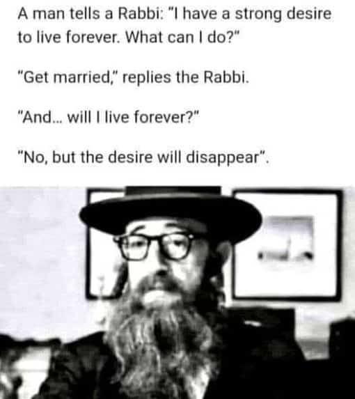 Funniest Memes, Marriage Memes, Rabbi Memes Getting Married not wanting to live