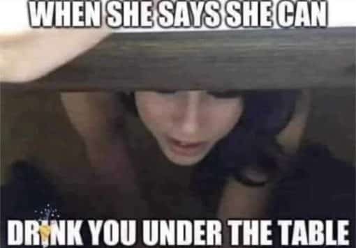 Funniest Memes, Oral Sex Memes, Porn Memes Drink you under the table