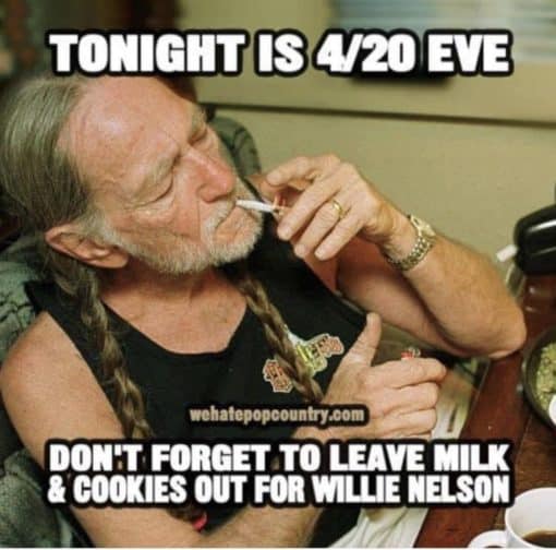 420 Memes, Funniest Memes, Willie Nelson Memes 