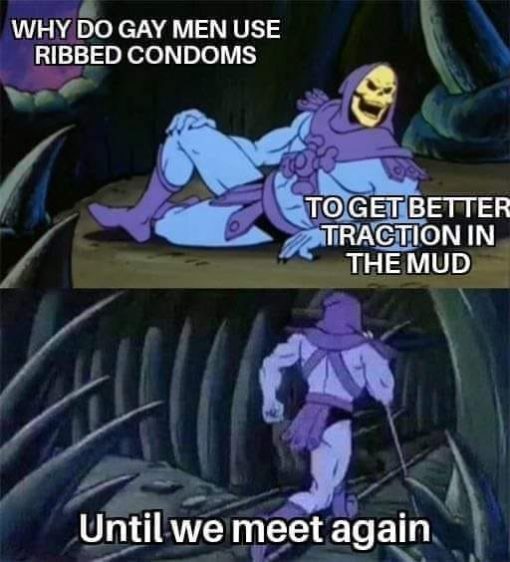 Anal Sex Memes, Funniest Memes, Skeletor Memes 