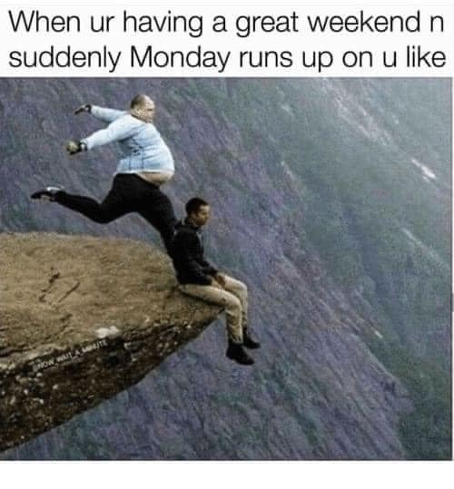 Funniest Memes, Monday Memes 