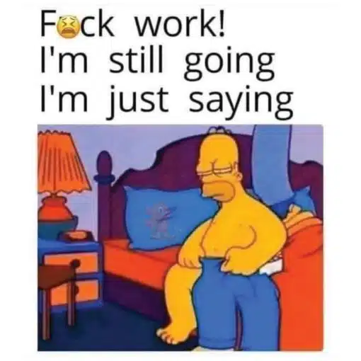 Funniest Memes, Simpsons Memes, Work Memes 