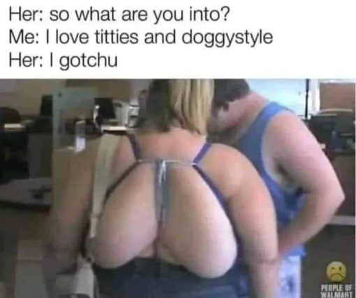 Doggy Style Memes, Fat Joke Memes, Funniest Memes, Titty Memes 