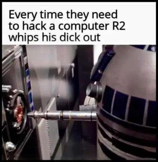 Funniest Memes, Star Wars Memes R2 whips out his dick