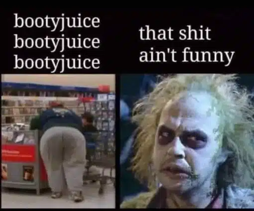 Beetlejuice Memes, Fat Joke Memes, Funniest Memes 