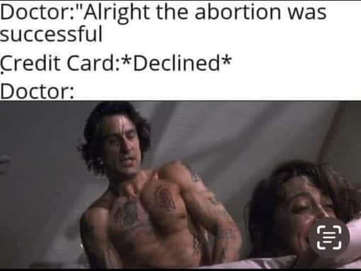 Funniest Memes Abortion card declined