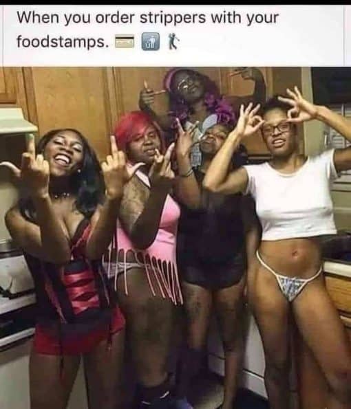 Funniest Memes Order strippers with foodstamps