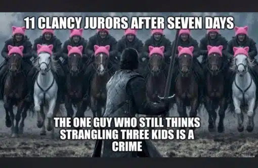 Child Abuse Memes, Choking Memes, Current Event Memes, Dark Humor, Funniest Memes, Game of Thrones, Homicide Memes, Law Memes, Lindsay Clancy, News Memes, Offensive Memes, Tragedy Memes, TV Series Memes, The meme uses a dramatic battlefield image from a medieval-style fantasy battle: a lone swordsman stands with his back to the viewer, facing a full line of mounted riders charging directly toward him. The riders have bright pink hats edited onto them, making the army look oddly coordinated and absurd against the grim, muddy war-scene backdrop.