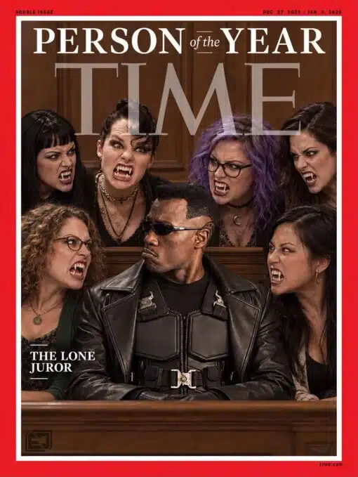 Black Holdout Juror, Black vs White, Current Event Memes, Dark Humor, Funniest Memes, Hold Out Juror, Law Memes, Lindsay Clancy, Mashup Memes, Media Memes, News Memes, Time Memes, Vampire Memes, A fake TIME “Person of the Year” cover is framed in the magazine’s signature red border, with a courtroom-style scene inside. In the center sits a Black man in dark sunglasses and a black leather jacket, looking calm and unbothered while everyone around him appears furious.