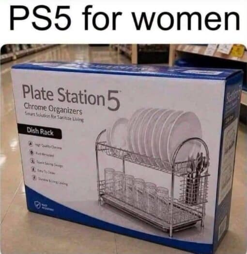 Double Meaning Memes, Funniest Memes, Play on Words Memes, Pun Memes, Sexist Memes, Shopping Memes, Stereotype Memes, Stereotyping Memes, Tech Memes, Video Game Memes, Women Memes, The image shows a retail box for a chrome dish rack sitting in what looks like a store aisle. Across the top of the meme, huge black text reads “PS5 for women,” setting up the viewer to expect a PlayStation joke before revealing the actual product packaging below.