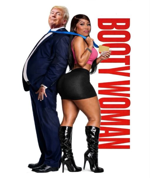 Ass Memes, Booty Memes, Butt Memes, Celebrity Memes, Current Event Memes, Donald Trump Memes, Fake Movie Posters, Funniest Memes, Movie Memes, NSFW, Political Memes, Pop Culture Memes, Trump and Nicki’s Ass, The image is a fake movie-poster-style composition on a clean white background: Donald Trump stands back-to-back with a woman who appears to be styled as Nicki Minaj, both posed theatrically as if in a glossy romantic comedy ad. Trump is in a dark suit with an exaggerated smug expression, while the woman wears a bright pink top, tight black skirt, and tall black boots, holding a small card and tugging at a blue tie that connects the two figures. Along the right side, huge vertical red letters read “BOOTY WOMAN,” mimicking the bold title treatment of a studio poster. The overall effect is deliberately polished but absurd, making the image look like a bawdy parody poster rather than a normal political meme.