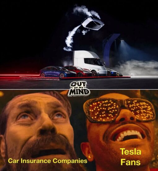 Car Memes, Corporation Memes, Driving Memes, Funniest Memes, Futuristic Memes, Insurance Memes, Tech Memes, Tesla Roadster, A split-image meme shows a dramatic, futuristic Tesla-style vehicle showcase on top: several sleek electric cars and a semi truck sit on a dark stage while a car appears to launch through smoky air under spotlights. In the center divider is the “OUT OF MY MIND” logo, making the scene feel like an over-the-top spectacle.